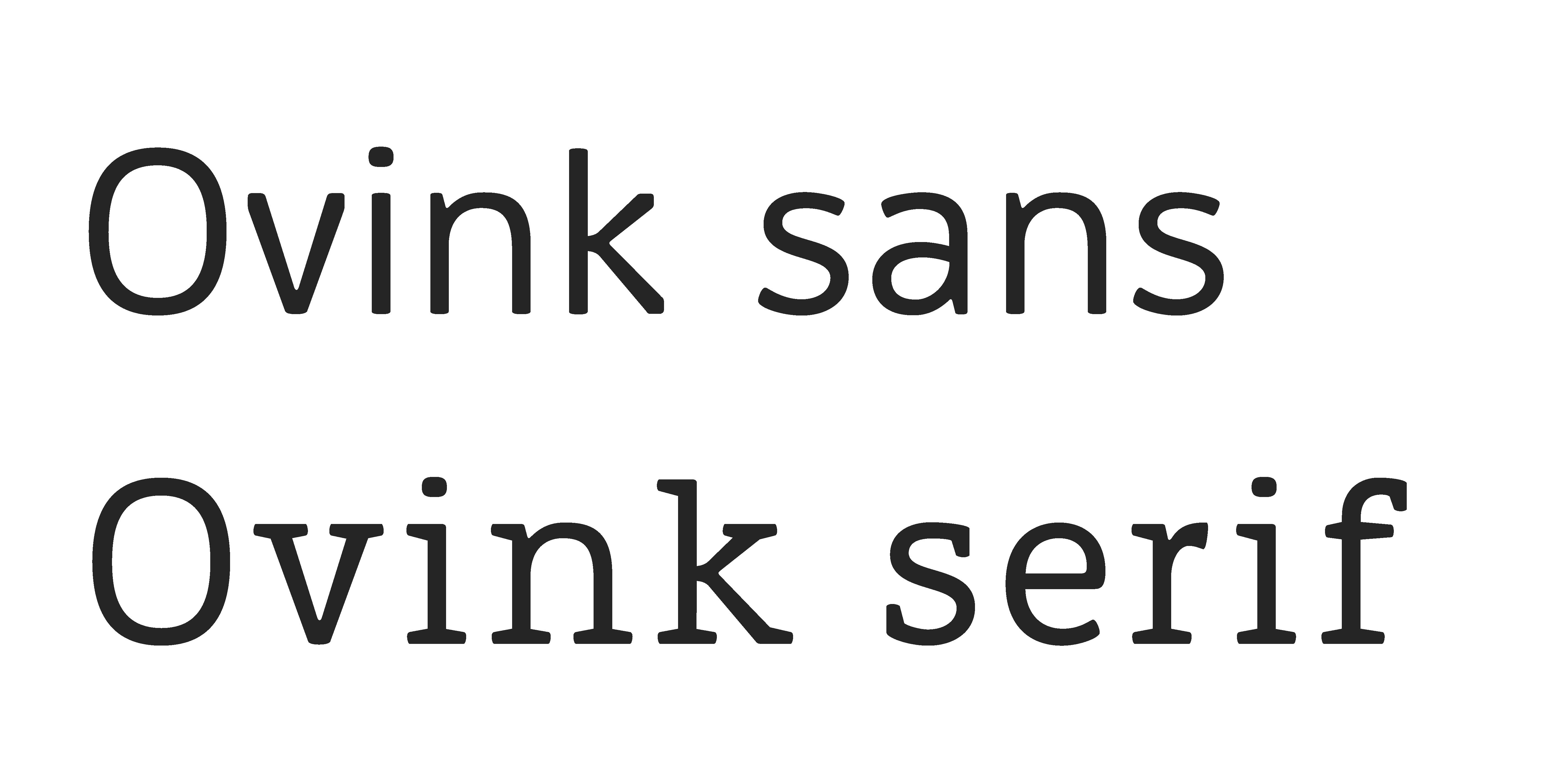 Ovink with different without and with serifs
